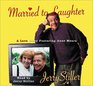 Married to Laughter: A Love Story Featuring Anne Meara