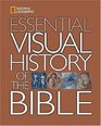 National Geographic Essential Visual History of the Bible (National Geographic)