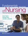 Fundamentals of Nursing The Art and Science of PersonCentered Care