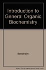 Introduction to General Organic Biochemistry