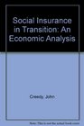 Social Insurance in Transition An Economic Analysis