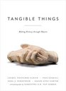 Tangible Things Making History through Objects