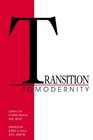 Transition to Modernity Essays on Power Wealth and Belief