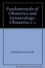 Fundamentals of Obstetrics and Gynaecology Obstetrics v 1