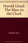 Harold Lloyd The Man on the Clock