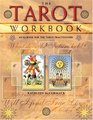 The Tarot Workbook An IQ Book for the Tarot Practitioner