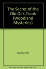 The Secret of the Old Oak Trunk