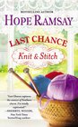 Last Chance Knit & Stitch (Last Chance, Bk 6)