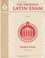 The National Latin Exam Level I Student Guide
