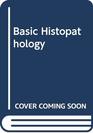 Basic Histopathology