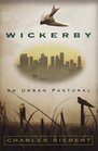 Wickerby  An Urban Pastoral