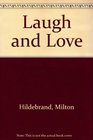 Laugh and love Verses