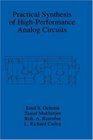 Practical Synthesis of HighPerformance Analog Circuits