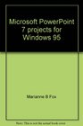 Microsoft PowerPoint 7 projects for Windows 95