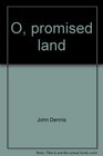 O promised land A multicultural reader