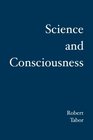 Science and Consciousness