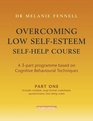 Overcoming Low SelfEsteem Selfhelp Programme