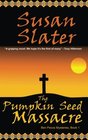 The Pumpkin Seed Massacre Ben Pecos Mysteries Book 1