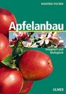 Apfelanbau Integriert und biologisch