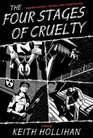 The Four Stages of Cruelty A Novel