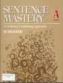 Sentence Mastery Book A