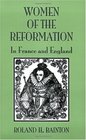 Women of the Reformation In France and England