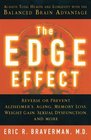 The Edge Effect  Achieve Total Health and Longevity with the Balanced Brain Advantage