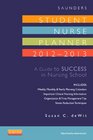 Saunders Student Nurse Planner 20122013 A Guide to Success in Nursing School 8e