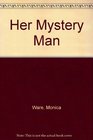 Her Mystery Man