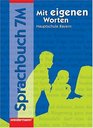 Mit eigenen Worten 7 M Sprachbuch Hauptschule Rechtschreibung 2006 Bayern
