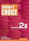 Smart Choice 2 Workbook B