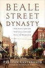 Beale Street Dynasty Sex Song and the Struggle for the Soul of Memphis