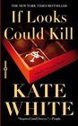 If Looks Could Kill (Bailey Weggins, Bk 1)