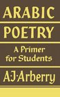Arabic Poetry A Primer for Students