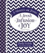 5 Minutes with Jesus A Fresh Infusion of Joy