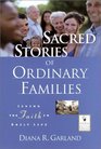 Sacred Stories of Ordinary Families Living the Faith in Daily Life