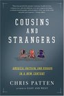 Cousins and Strangers America Britain and Europe in a New Century