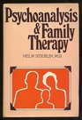 Psychoanalysis and Family Therapy