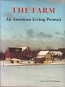 The Farm An American Living Portrait