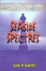 Seaside Spectres