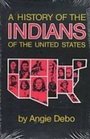 A History of the Indians of the United States