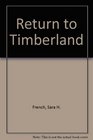 Return to Timberland