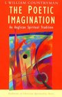Spirituality and the Poetic Imagination
