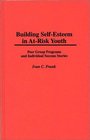 Building SelfEsteem in AtRisk Youth
