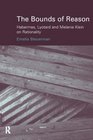 Bounds of Reason Habermas Lyotard and Melanie Klein on Rationality