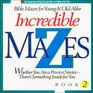 Incredible Mazes Book 2