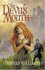The Devil's Mouth  A Novel