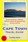 Cape Town Travel Guide Sightseeing Hotel Restaurant  Shopping Highlights