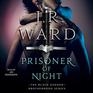 Prisoner of Night The Black Dagger Brotherhood Series book 17