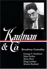 Kaufman and Co Broadway Comedies